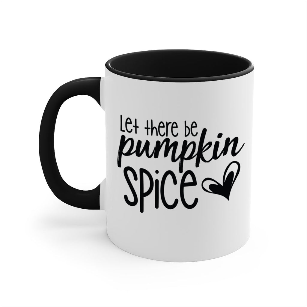 Let There Be Pumpkin Spice 403#- fall-Mug / Coffee Cup