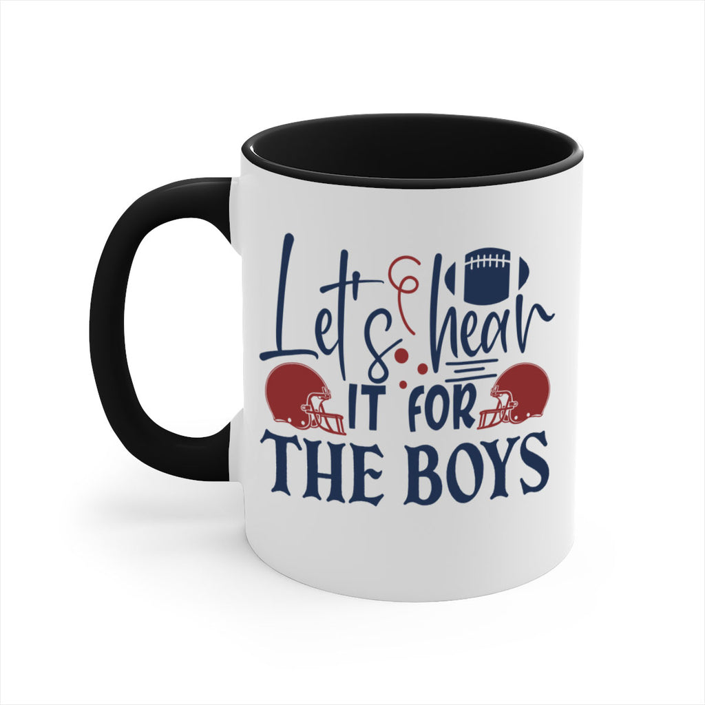 Lets hear it for the boys 1536#- football-Mug / Coffee Cup