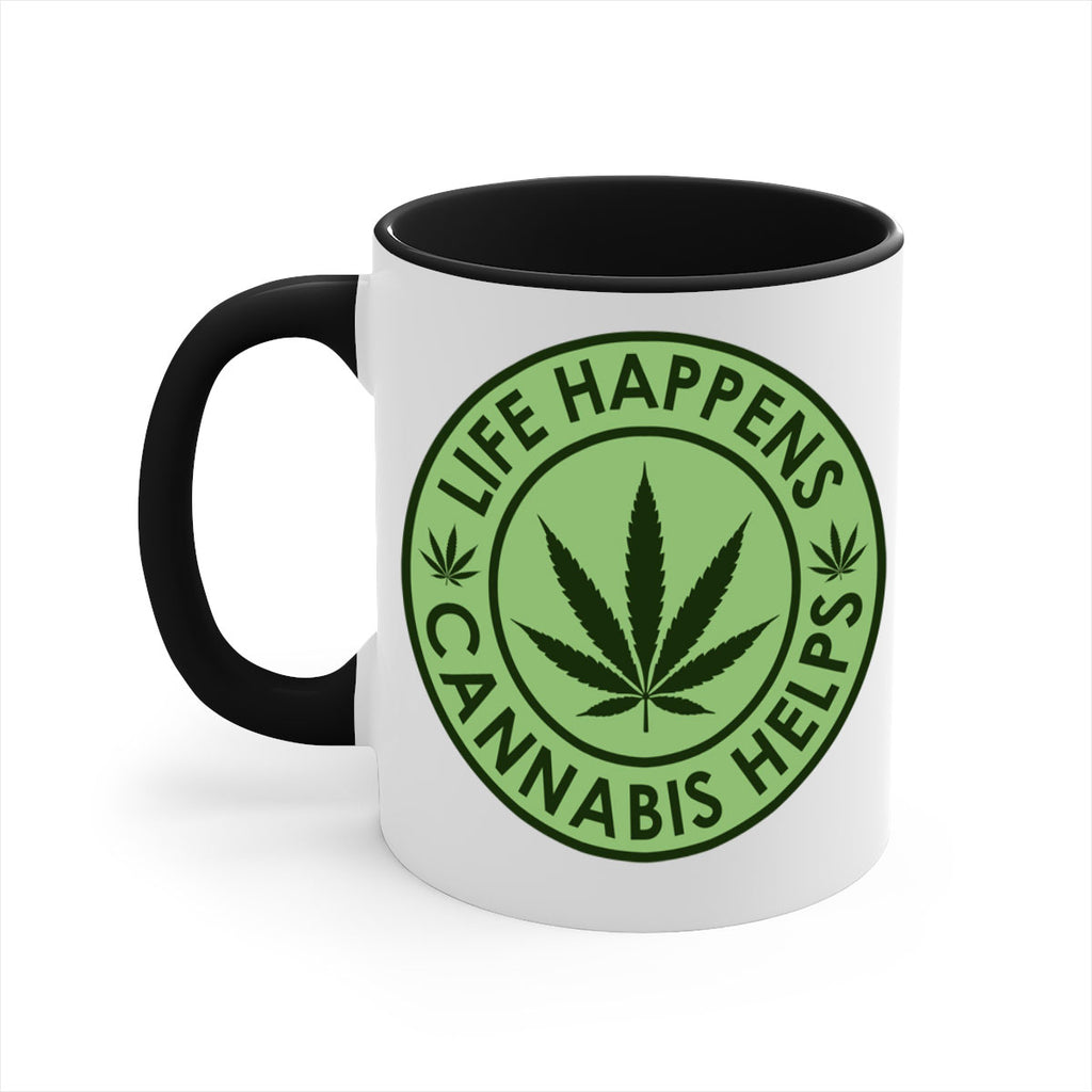 Life Happens Cannabis Helps 184#- marijuana-Mug / Coffee Cup