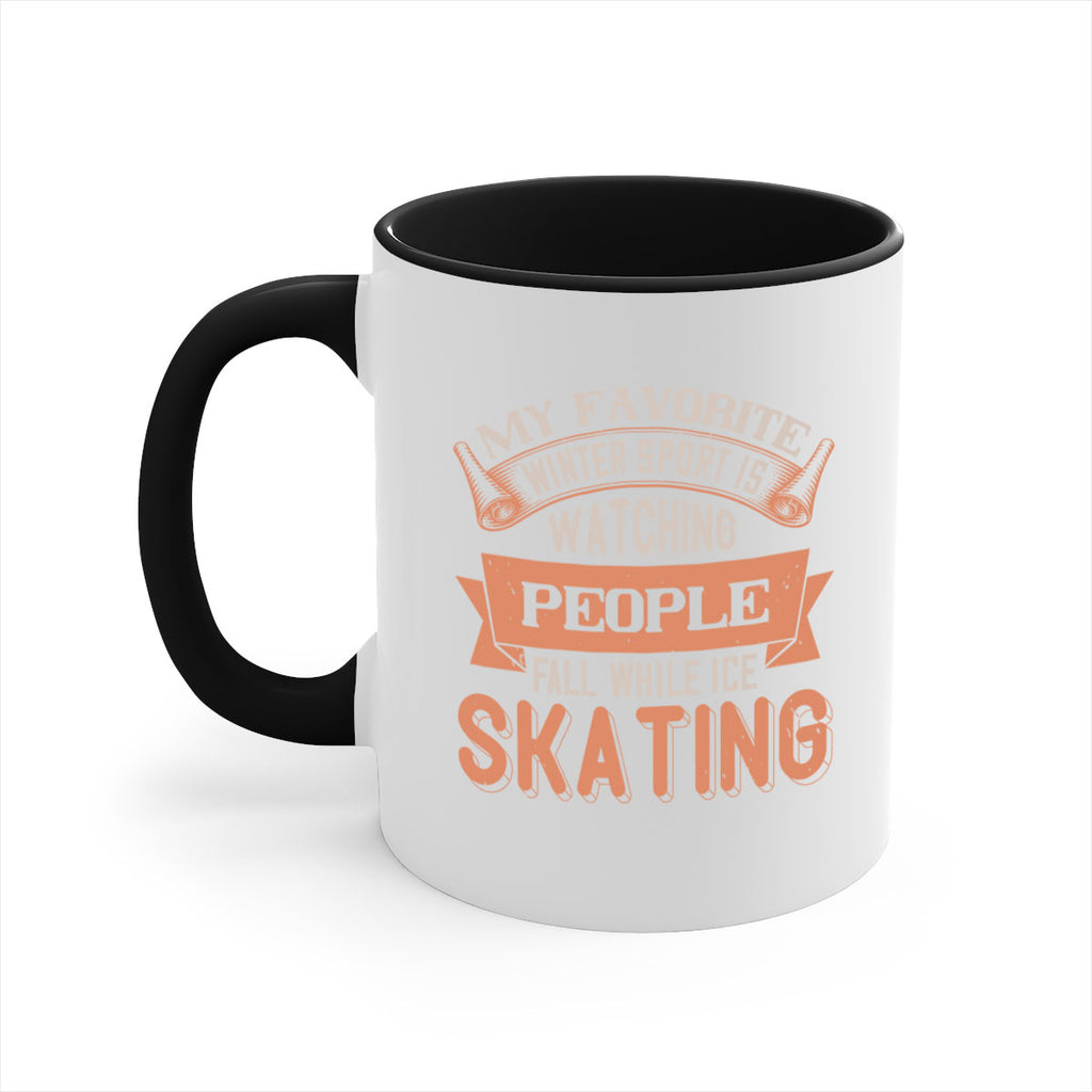 My favorite winter sport is watching people fall while ice skating 651#- ski-Mug / Coffee Cup