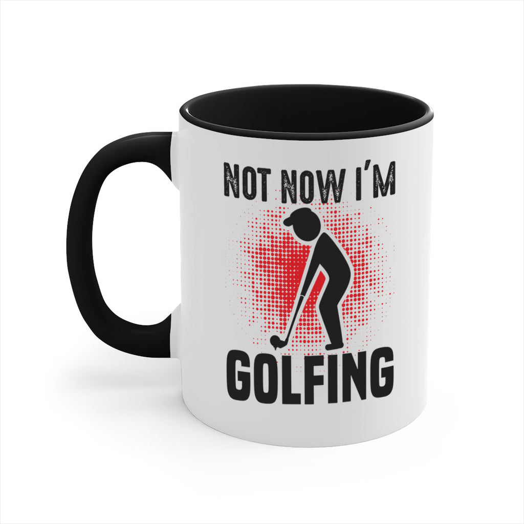 Not now 617#- golf-Mug / Coffee Cup