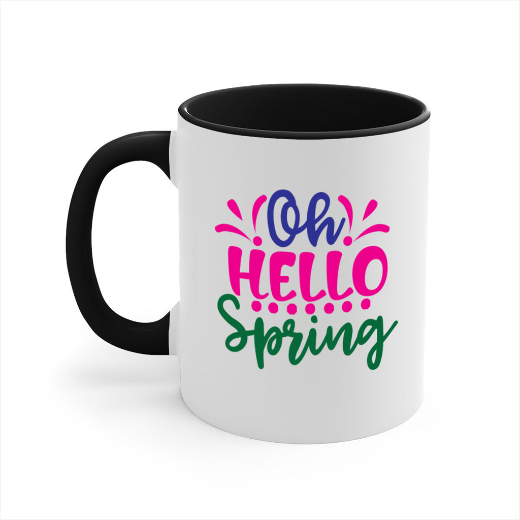 Oh Hello Spring 362#- spring-Mug / Coffee Cup