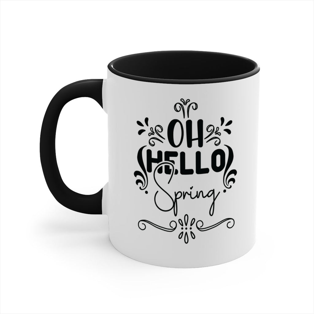 Oh Hello Spring 366#- spring-Mug / Coffee Cup