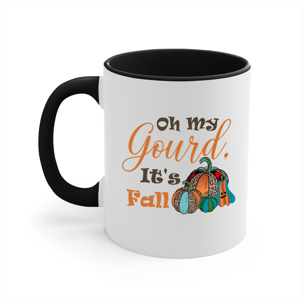 Oh My Gourd It s Fall 458#- fall-Mug / Coffee Cup