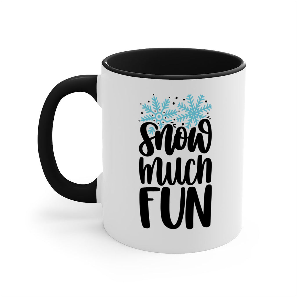 Snow Much Fun346#- winter-Mug / Coffee Cup