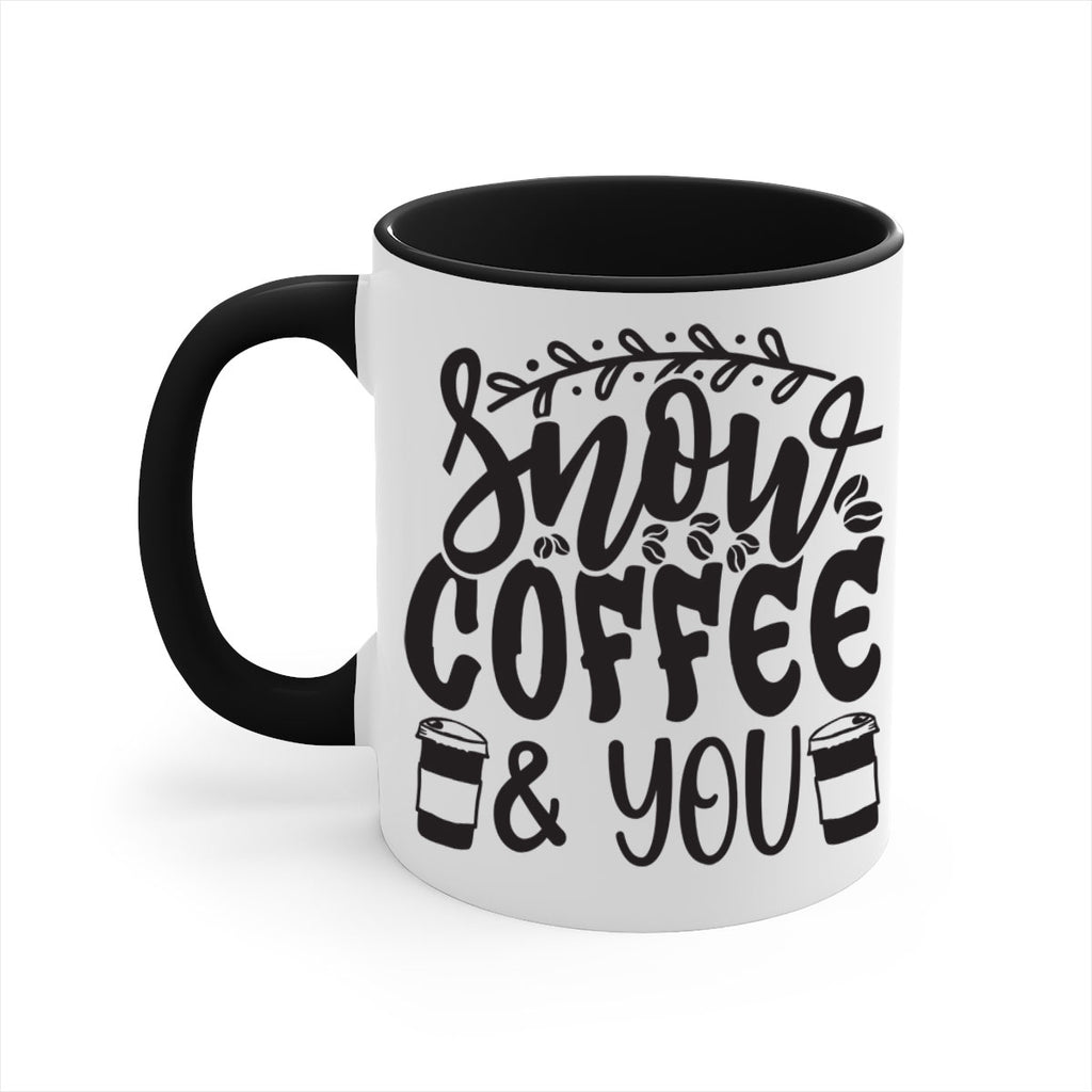 Snow coffee you 371#- winter-Mug / Coffee Cup