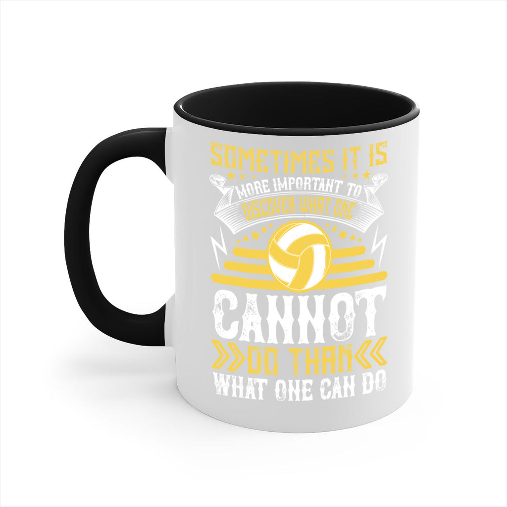Sometimes it is more important to discover what one cannot do than what one can do Style 445#- volleyball-Mug / Coffee Cup