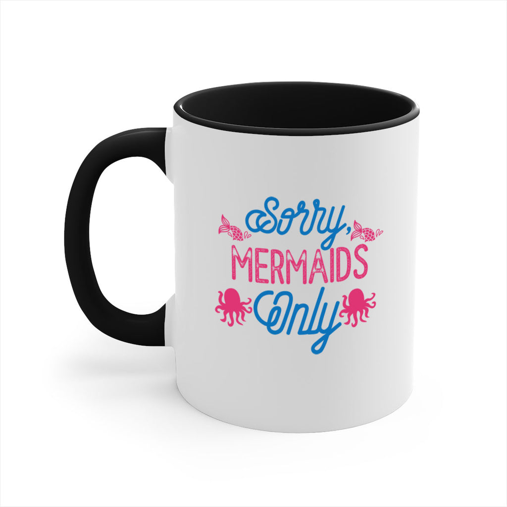 Sorry Mermaids Only 608#- mermaid-Mug / Coffee Cup