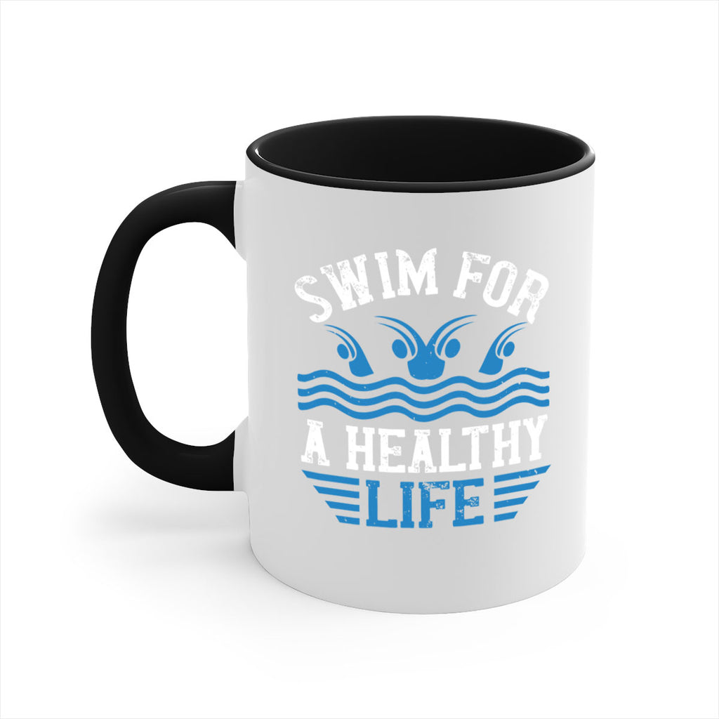 Swim for a healthy life 386#- swimming-Mug / Coffee Cup