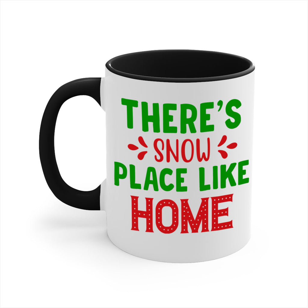 Theres Snow Place Like Home 407#- winter-Mug / Coffee Cup