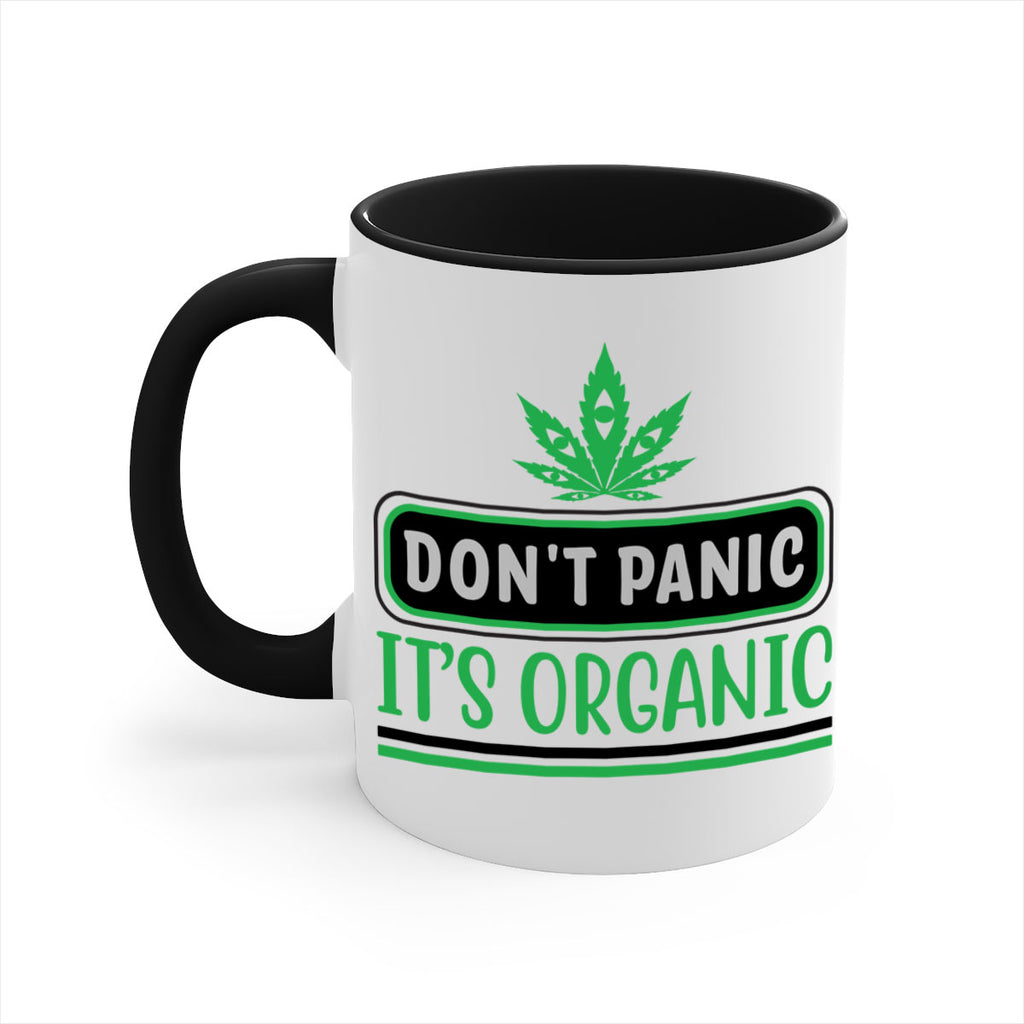 dont panic its organic 74#- marijuana-Mug / Coffee Cup