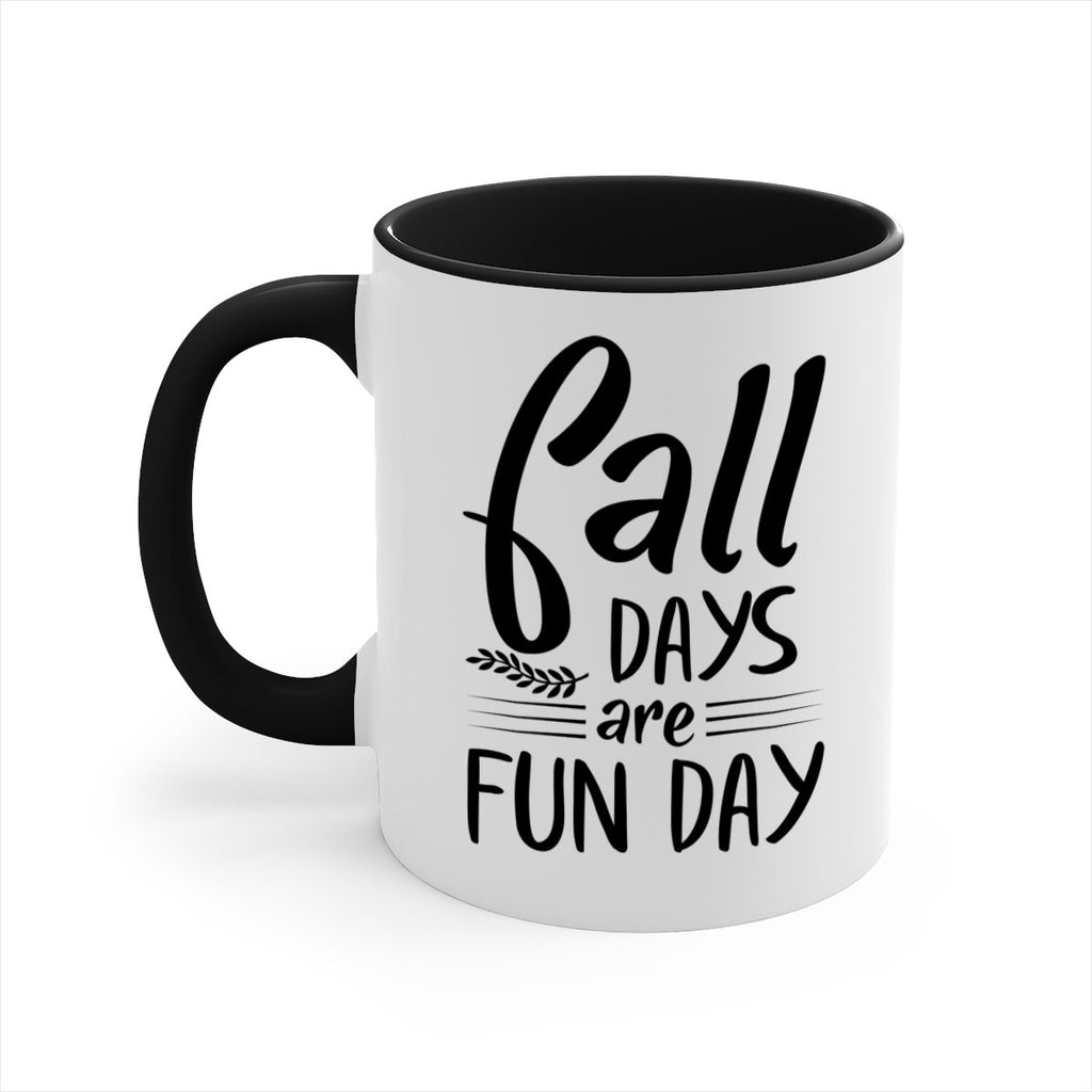 fall days are fun day 95#- fall-Mug / Coffee Cup