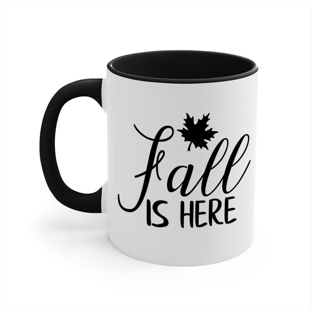 fall is here 107#- fall-Mug / Coffee Cup
