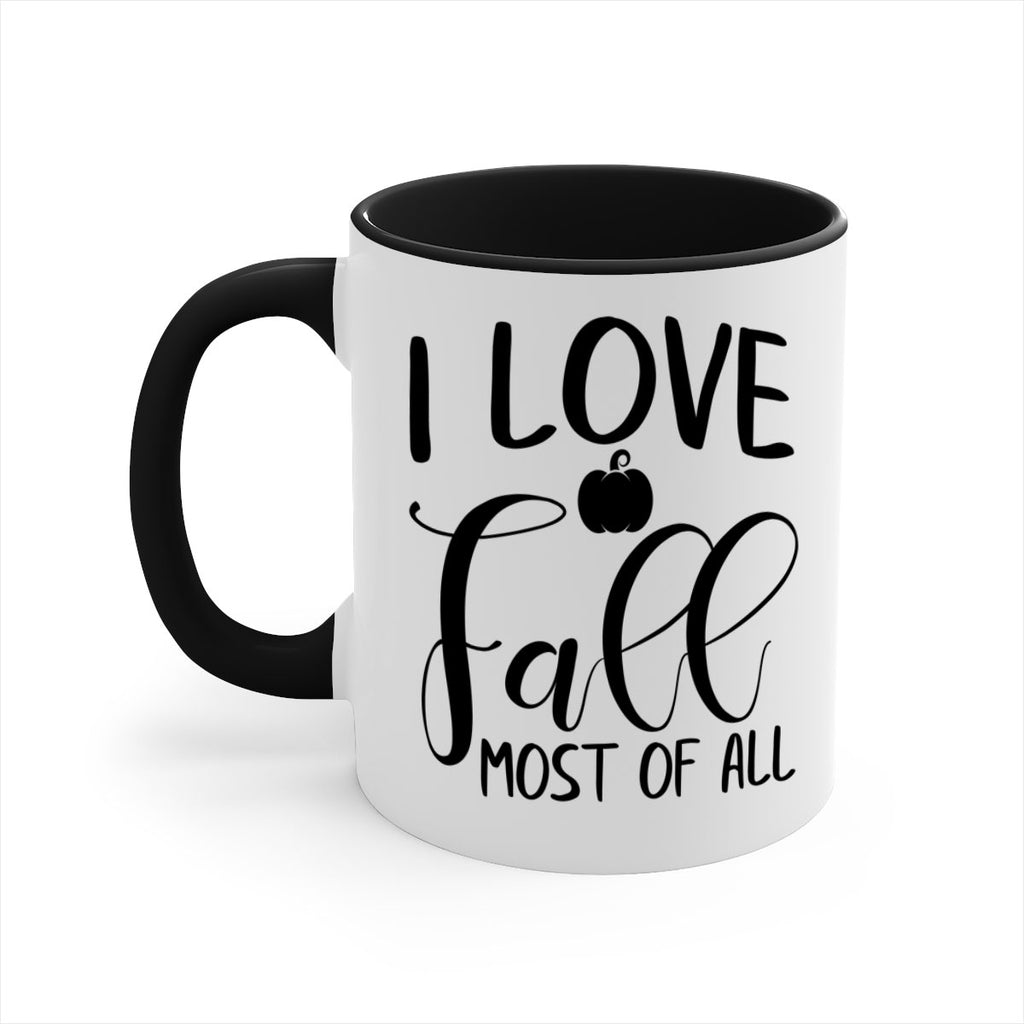 i love fall most of all 328#- fall-Mug / Coffee Cup