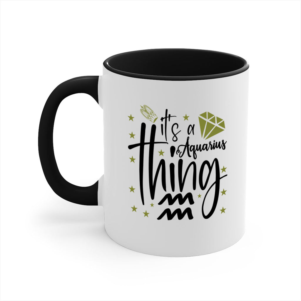 its a Aquarius thing 263#- zodiac-Mug / Coffee Cup