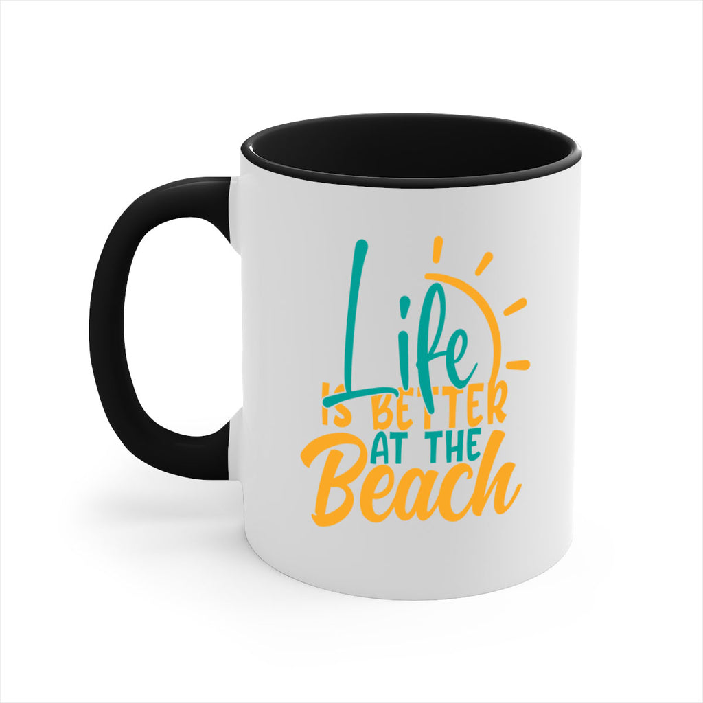 life is better at the beach Style 92#- Summer-Mug / Coffee Cup