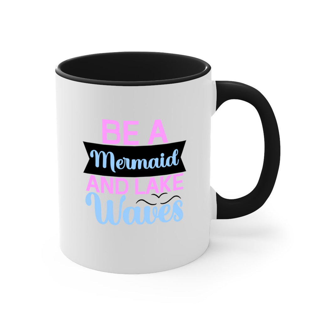 Be A Mermaid And Lake Waves 42#- mermaid-Mug / Coffee Cup