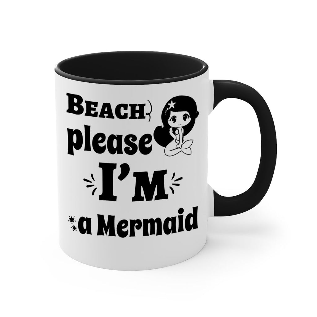 Beach please Im a Mermaid 60#- mermaid-Mug / Coffee Cup