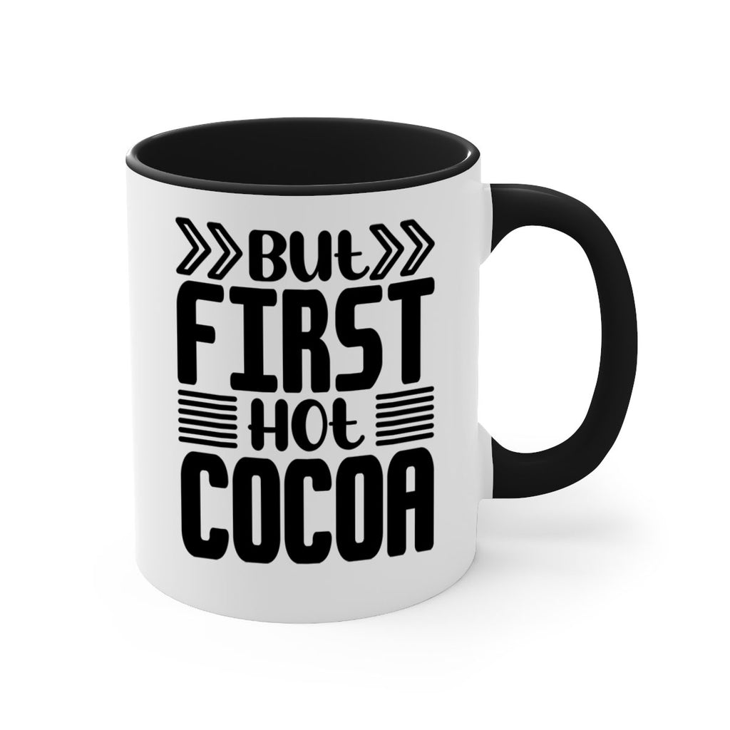 But First Hot Cocoa 37#- winter-Mug / Coffee Cup