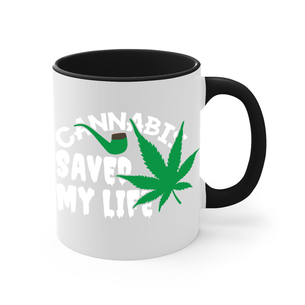 Cannabis saved my life 53#- marijuana-Mug / Coffee Cup