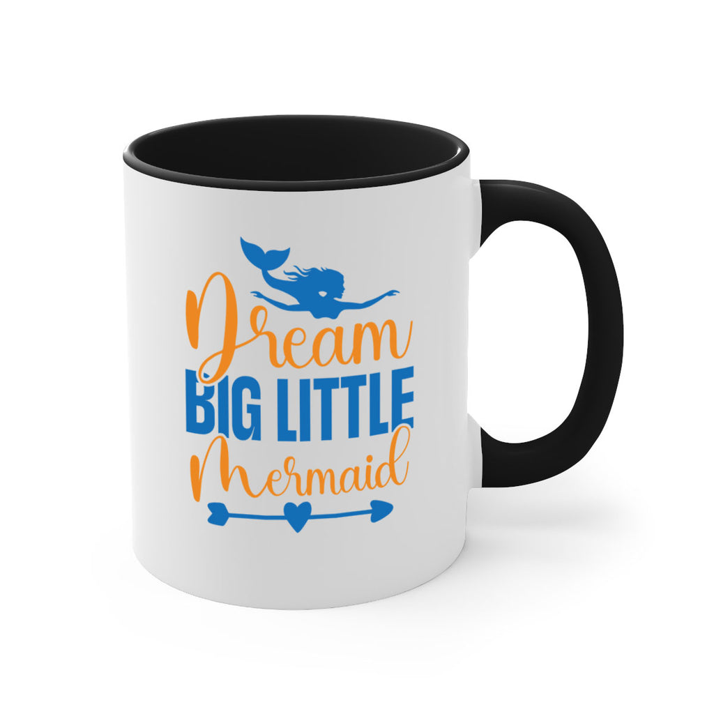 Dream Big Little Mermaid 123#- mermaid-Mug / Coffee Cup
