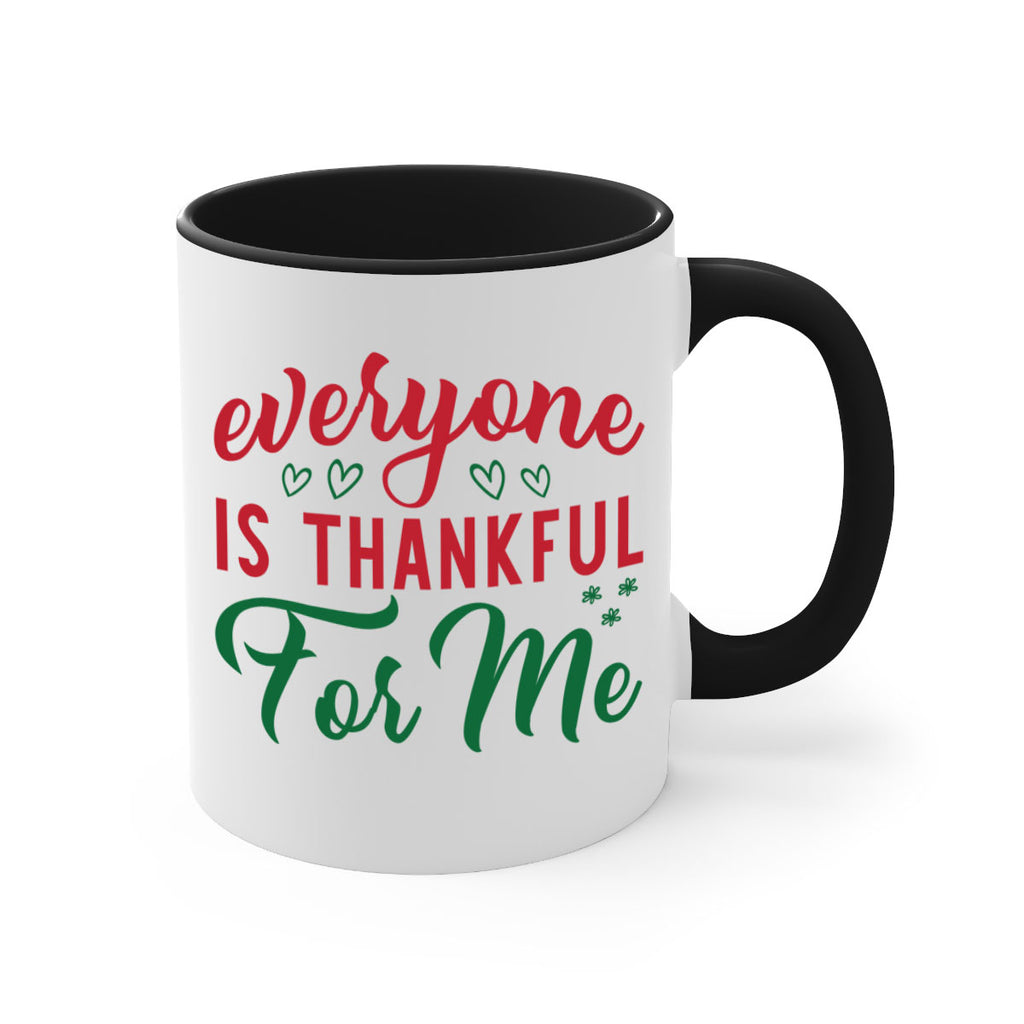 Everyone is Thankful for Me 77#- fall-Mug / Coffee Cup