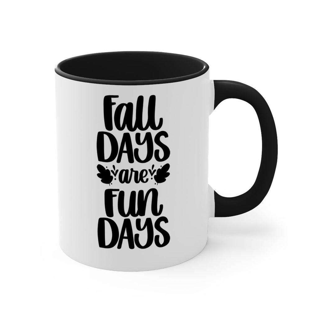 Fall Days Are Fun Days 483#- fall-Mug / Coffee Cup