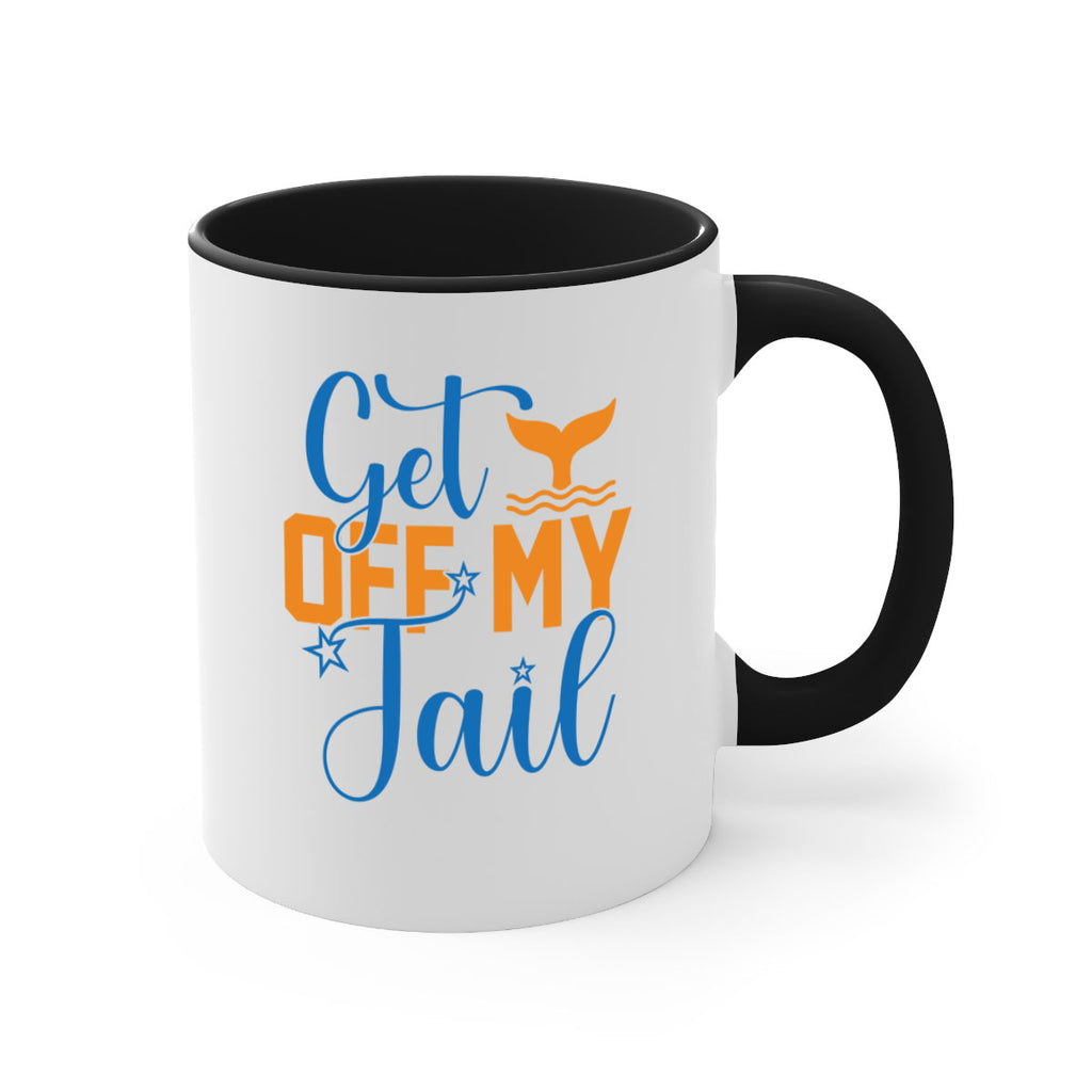 Get off My Tail 168#- mermaid-Mug / Coffee Cup
