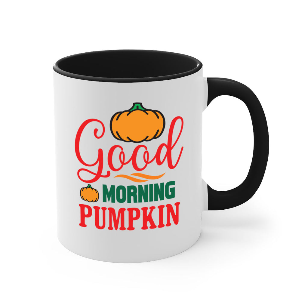 GoodMorningPumpkin 211#- fall-Mug / Coffee Cup