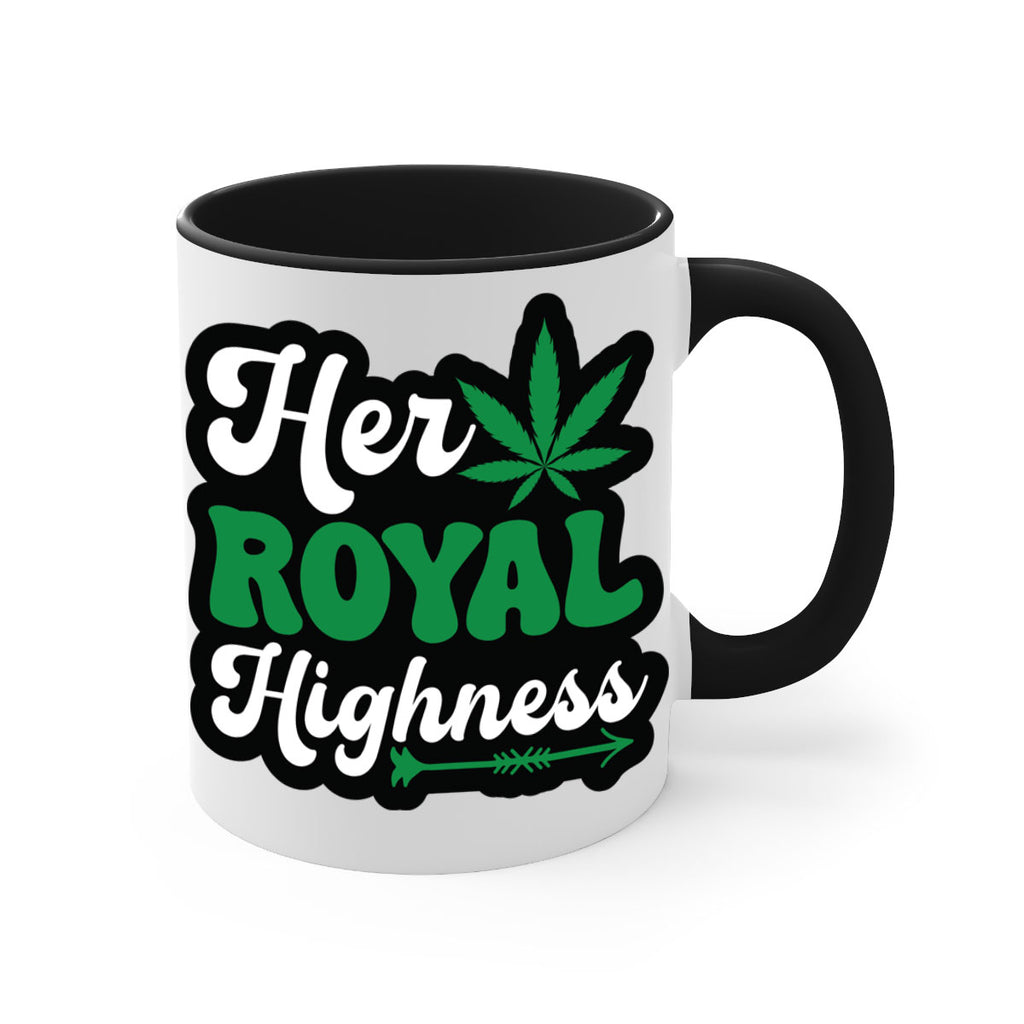 Her royal highness 107#- marijuana-Mug / Coffee Cup