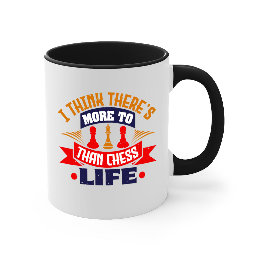 I think there’s more to life than chess 42#- chess-Mug / Coffee Cup