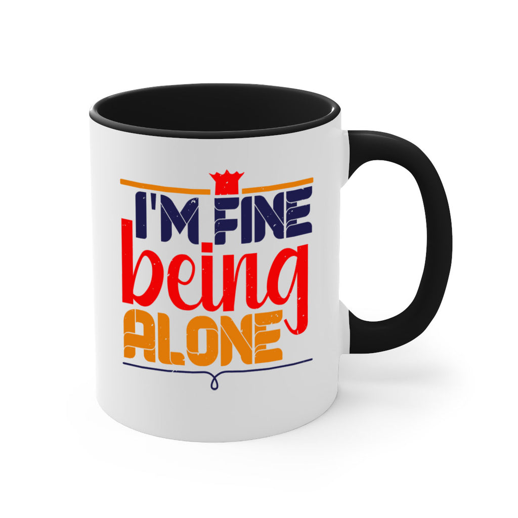 Im fine being alone 36#- chess-Mug / Coffee Cup