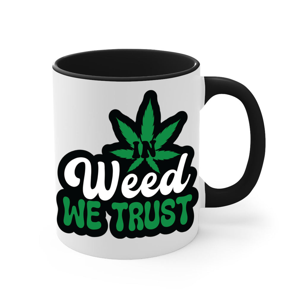 In weed we trust 148#- marijuana-Mug / Coffee Cup