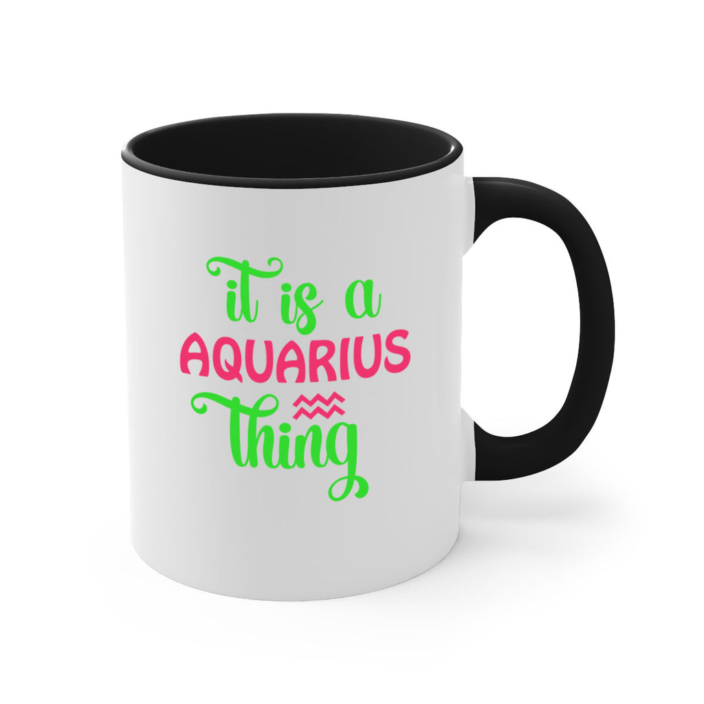 It is a aquarius thing 252#- zodiac-Mug / Coffee Cup