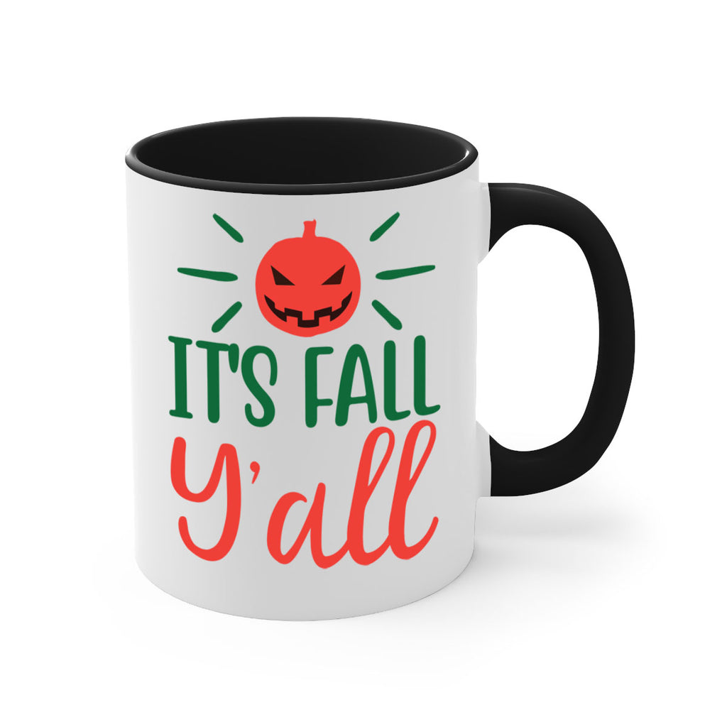 It s Fall Y all 361#- fall-Mug / Coffee Cup