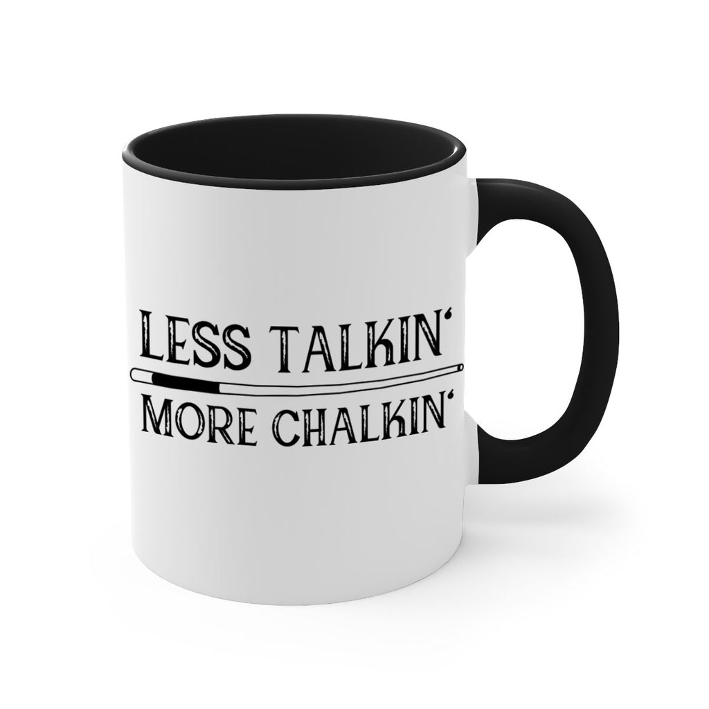 Less talkin More chalkin 950#- billards-Mug / Coffee Cup