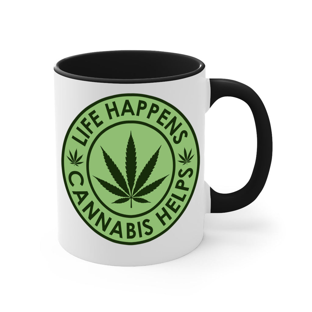 Life Happens Cannabis Helps 184#- marijuana-Mug / Coffee Cup