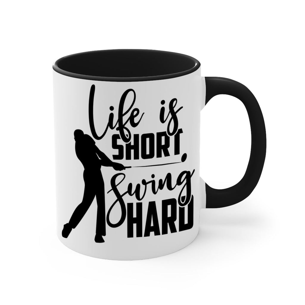 Life is short Swing hard 896#- golf-Mug / Coffee Cup