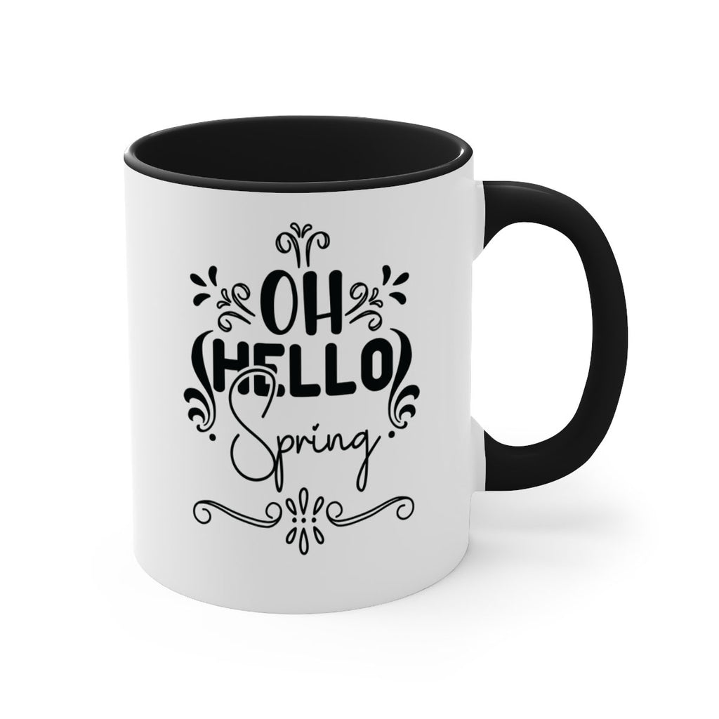 Oh Hello Spring 366#- spring-Mug / Coffee Cup