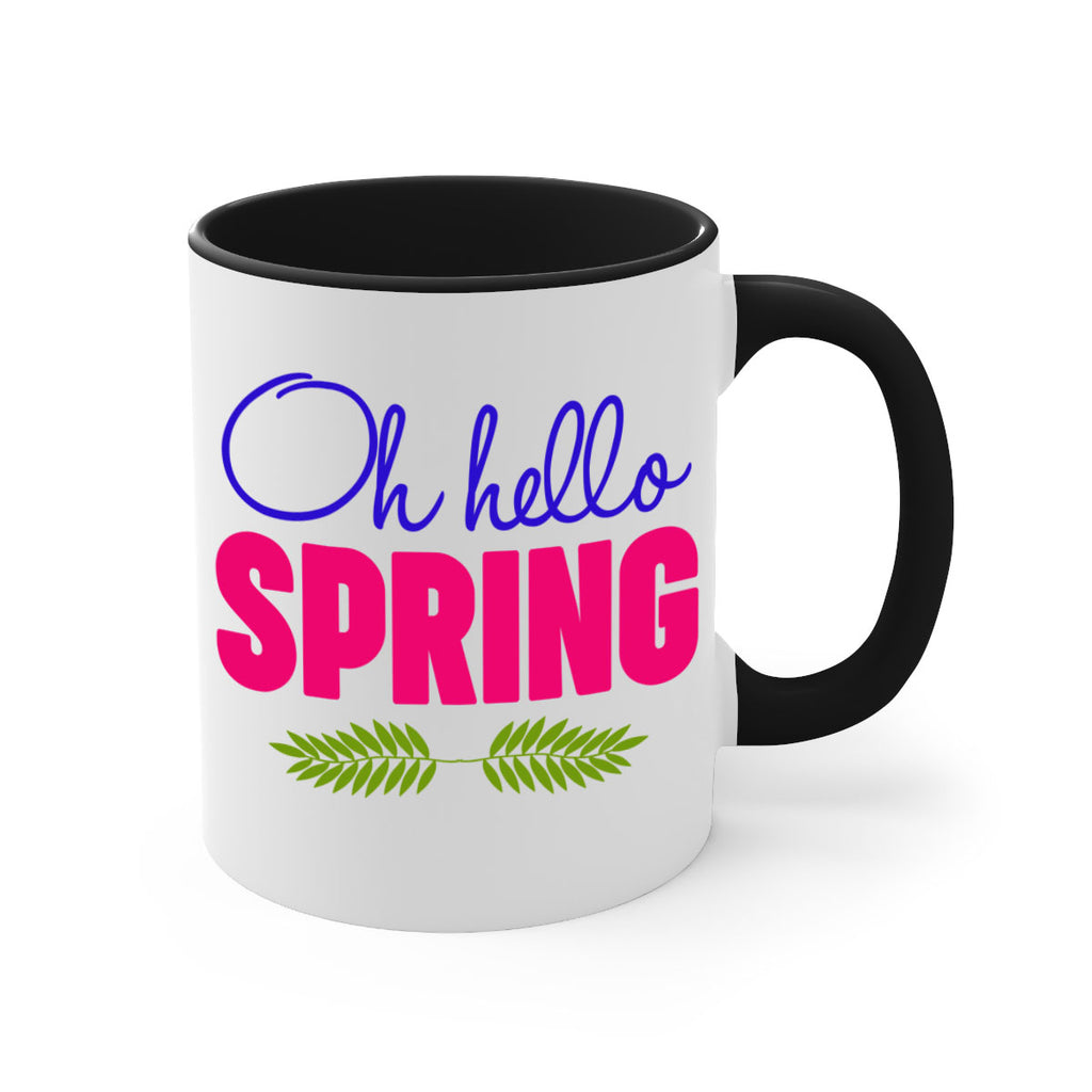 Oh Hello Spring 367#- spring-Mug / Coffee Cup