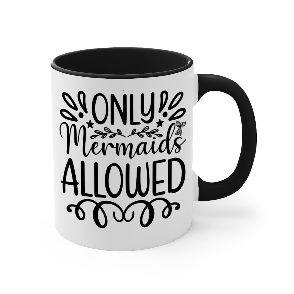 Only Mermaids Allowed 530#- mermaid-Mug / Coffee Cup