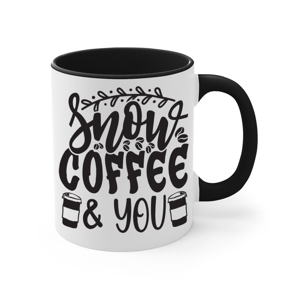 Snow coffee you 371#- winter-Mug / Coffee Cup