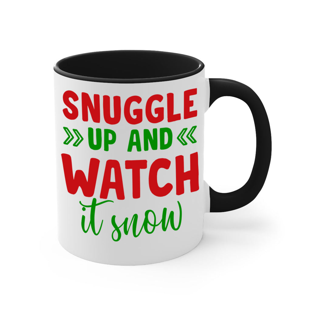 Snuggle Up and Watch It Snow 380#- winter-Mug / Coffee Cup