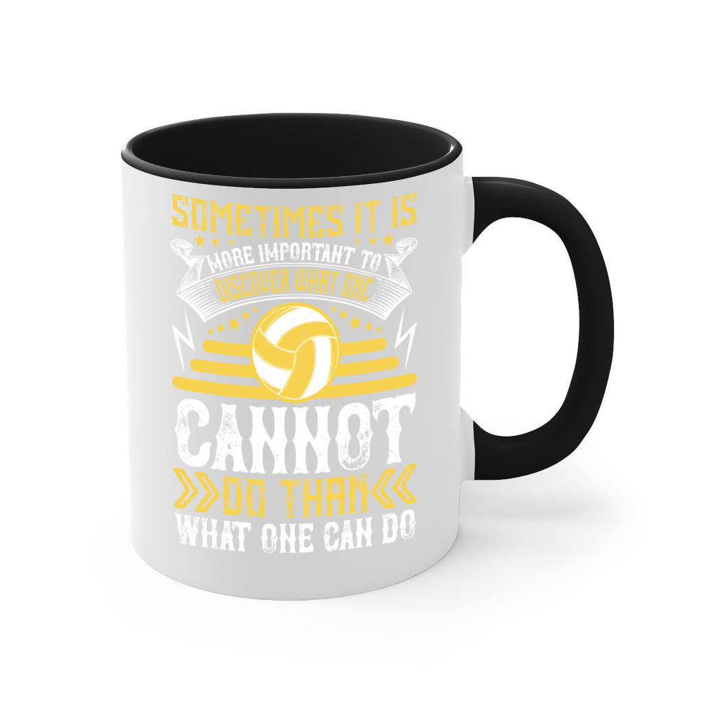 Sometimes it is more important to discover what one cannot do than what one can do Style 445#- volleyball-Mug / Coffee Cup