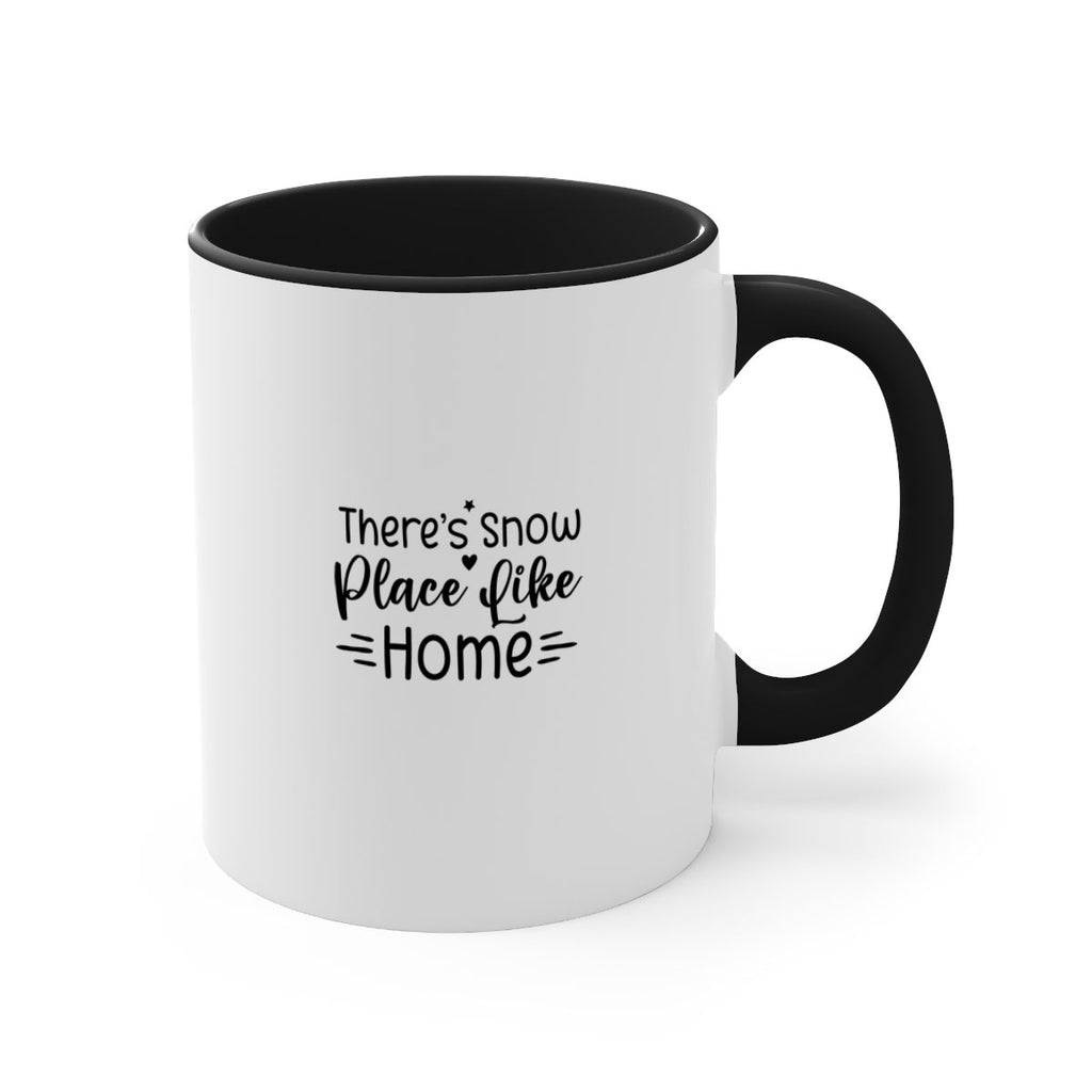 Theres Snow Place Like Home 406#- winter-Mug / Coffee Cup