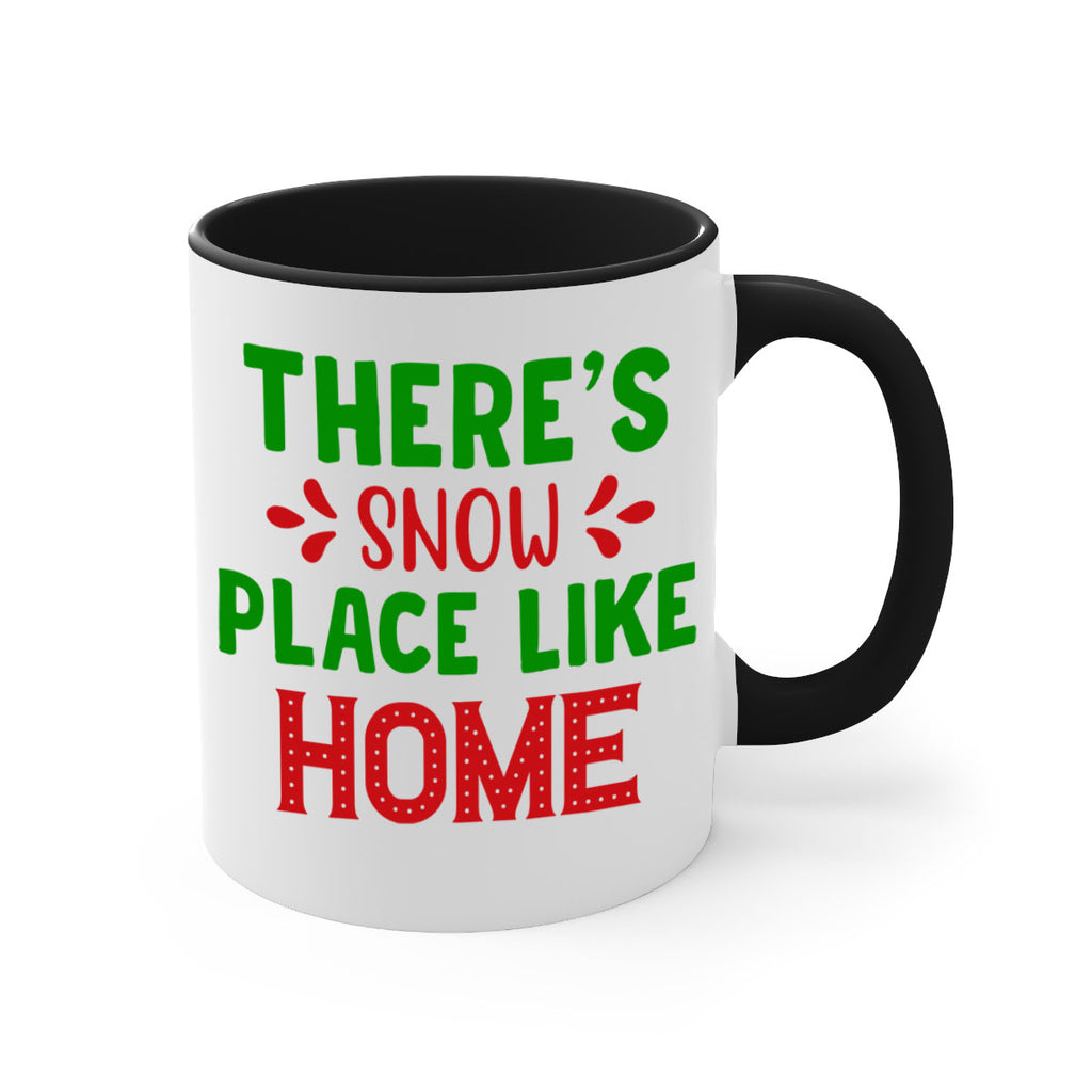 Theres Snow Place Like Home 407#- winter-Mug / Coffee Cup