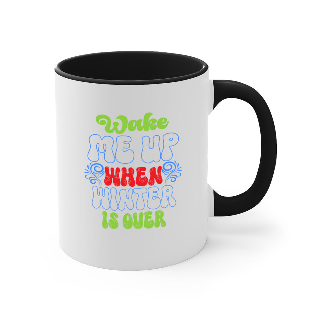 Wake me up when winter is over 431#- winter-Mug / Coffee Cup