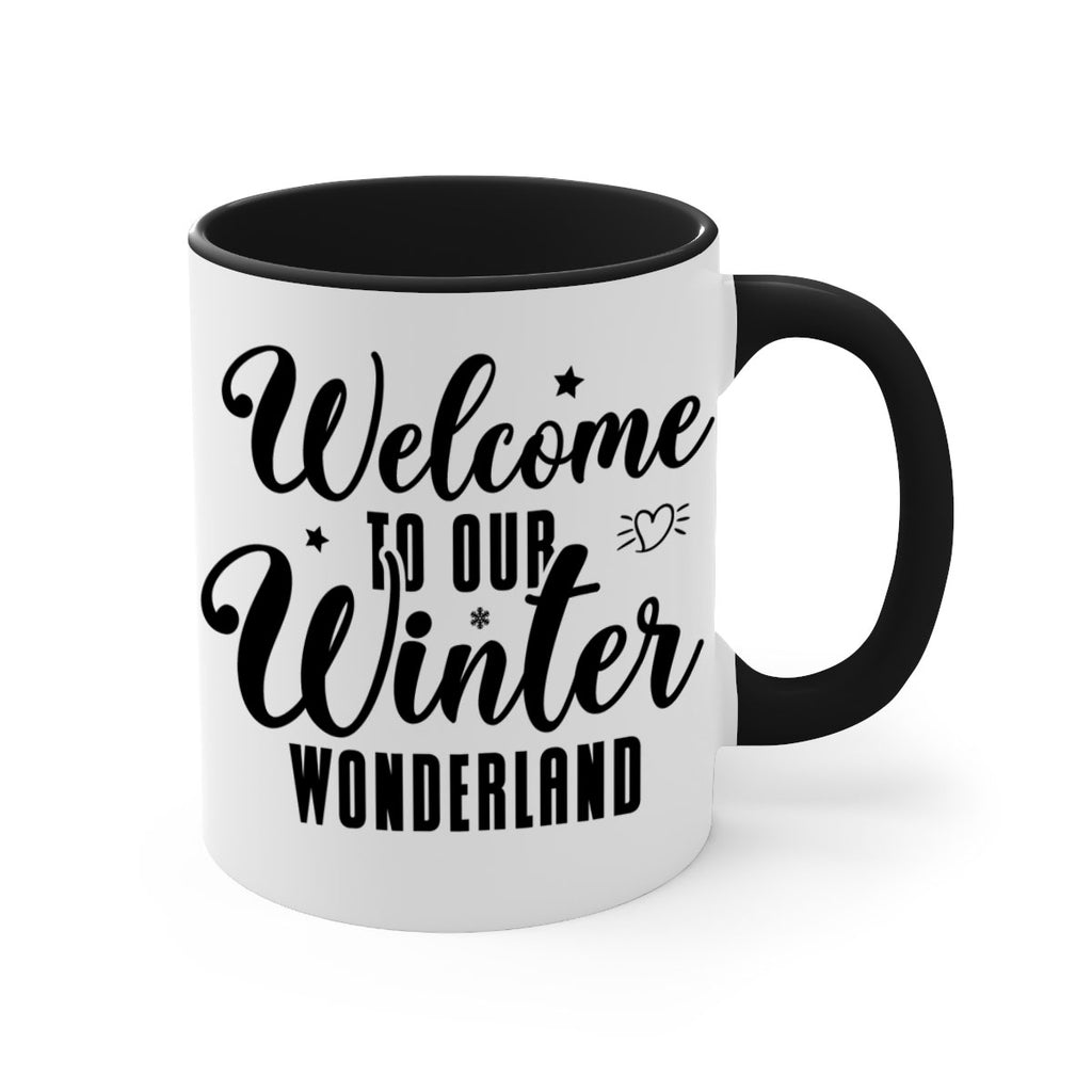 Welcome To Our Winter Wonderland470#- winter-Mug / Coffee Cup