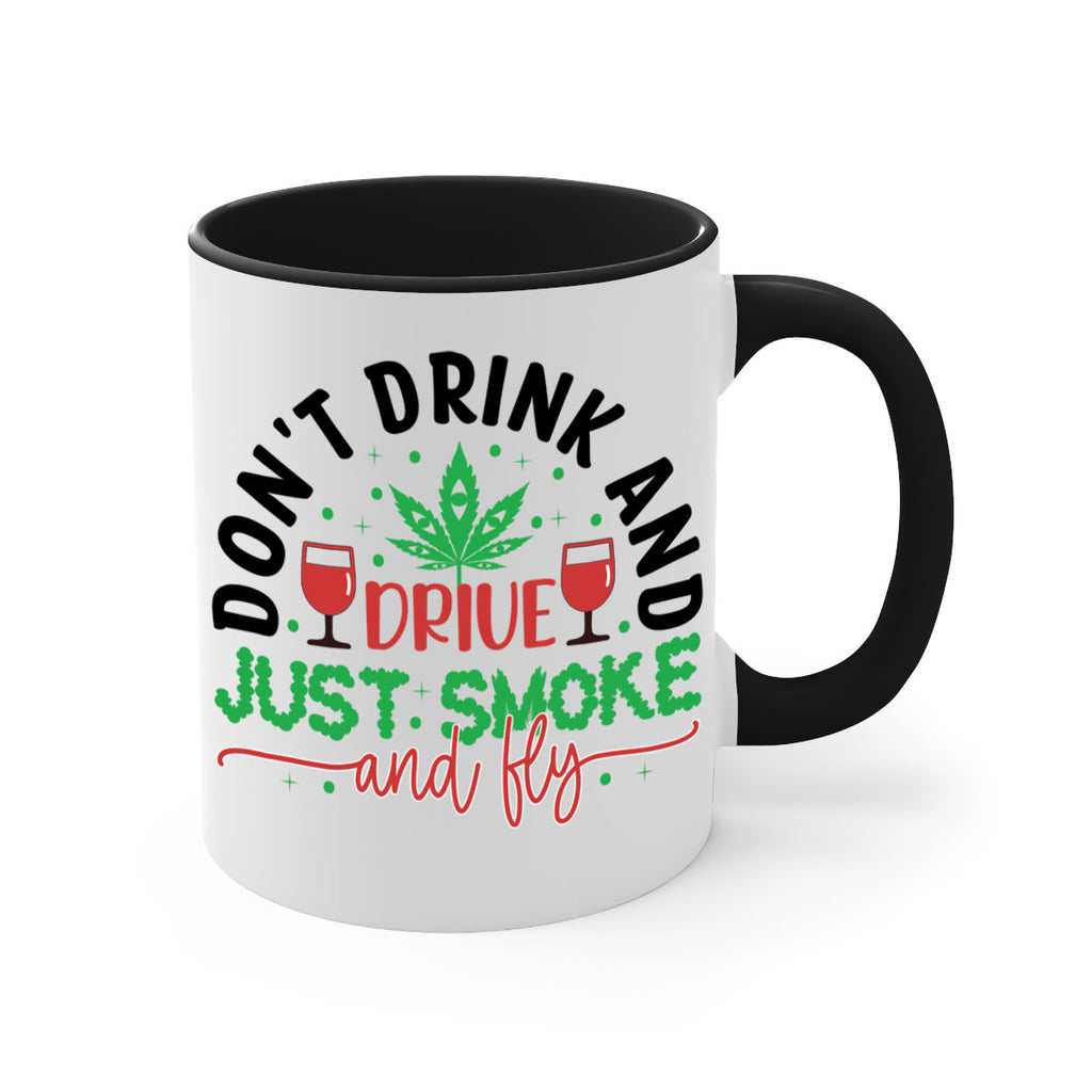 dont drink and drive just smoke and fly 68#- marijuana-Mug / Coffee Cup