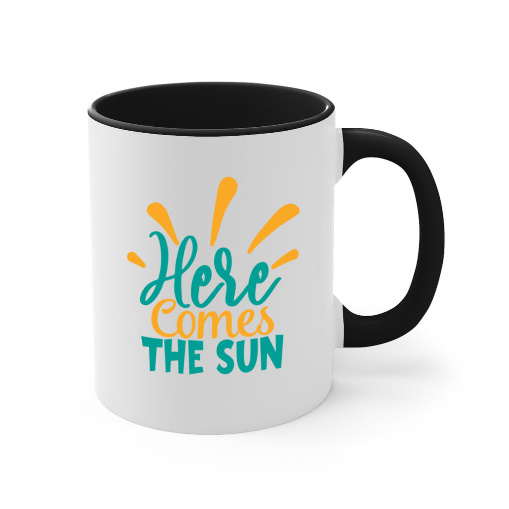 here comes the sun Style 95#- Summer-Mug / Coffee Cup